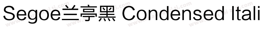 Segoe兰亭黑 Condensed Italic字体转换